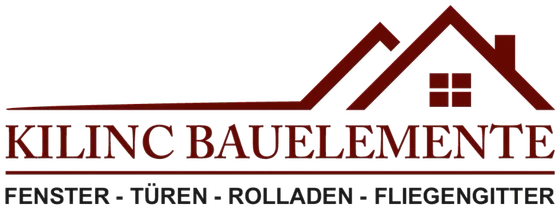 Kilinc Bauelemente – Fenster, Türen, Rolladen, Fliegengitter